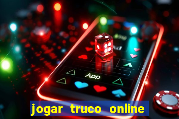 jogar truco online valendo dinheiro